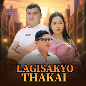 Arjun Gahatraj - Lagisakyo Thakai