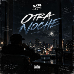 Otra Noche - Versión Corta by Rj30 Sound