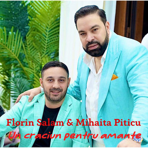 Florin Salam - Un craciun pentru amante (feat. Mihaita Piticu)