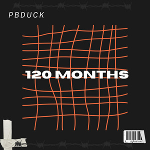 120 Months - Letter to my kids (feat. PBDUCK)