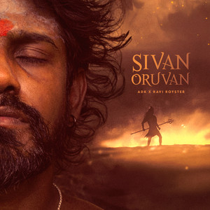 ADK & Ravi Royster - SIVAN ORUVAN