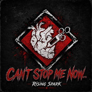 Can't stop me now by Rising Spark