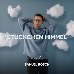 Stückchen Himmel by Samuel Rösch, mishka