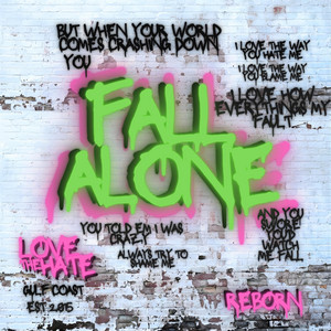 Fall Alone by Love The Hate