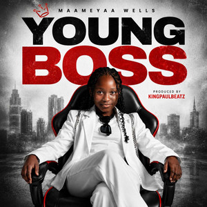 Young Boss by Maameyaa Wells