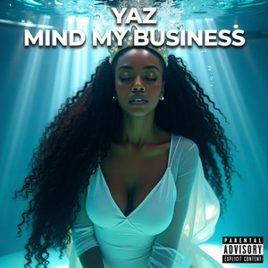 Mind My Business by YAZ