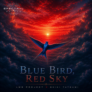 Blue Bird, Red Sky (Theme from Red Veil) by LMS Project, Shiki Tatsumi