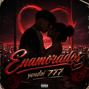 Enamorados by Yendai 777