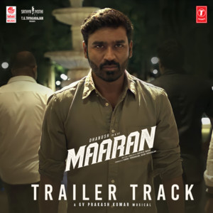 Maaran Trailer Track