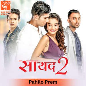 Sugam Pokharel - Pahilo Prem (From "Saayad 2")