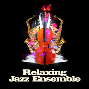 Relaxing Jazz Ensemble album