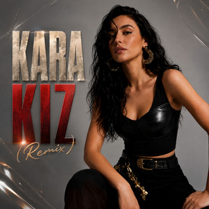 Kara Kız - Remix by Dilruba