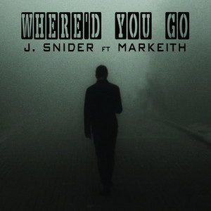 J. Snider - Where'd You Go (feat. MarKeith)