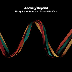 Every Little Beat - feat. Richard Bedford (Original Mix) by Above & Beyond cover art