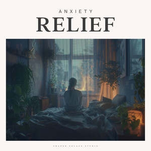 Anxiety Relief