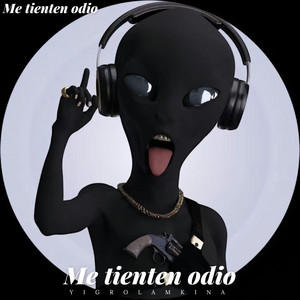 Me Tienen Odio by Yigro La Makina