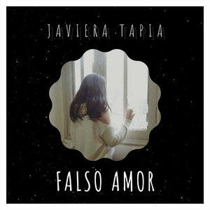 Javiera Tapia - Falso Amor