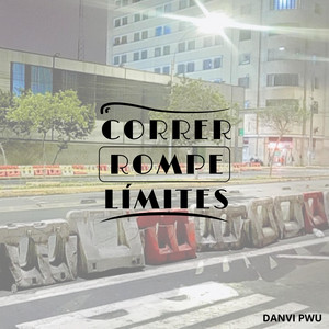 CORRER ROMPE LIMITES by HANYE FOZT