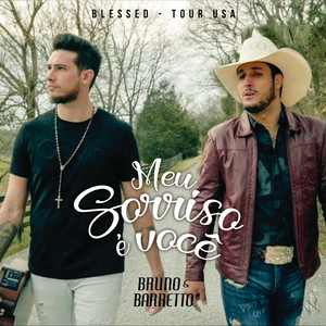 Bruno & Barretto - Meu Sorriso É Você (Tour USA)