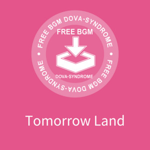 Tomorrow Land by 龍崎一