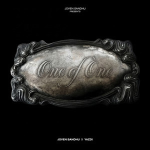 One of One by Joven Sandhu, Yazdi