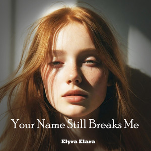 You Never Left My Heart by Elyra Elara