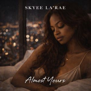 Almost yours by Skyee La'Rae