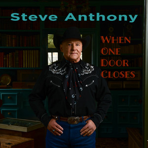 When One Door Closes by Steve Anthony