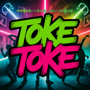 toke toke by Lucaz reyxx