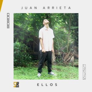 Ellos (feat. JUAN ARRIETA)