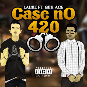 Laure - Case No. 420 (feat. Gunace)