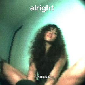 Alright by Illest Morena
