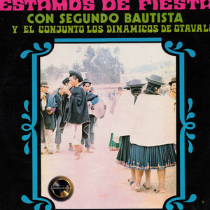Segundo Bautista & Conjunto Los Dinámicos de Otavalo - Mi Cabaña