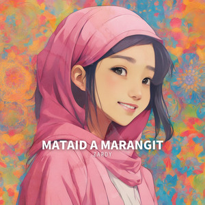 Mataid A Marangit by Zardy Amrosi