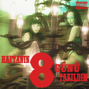 HAFTANIN8GÜNÜTAKILDIM by SWIRF