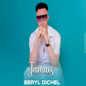 Beryl Dichel - Jamais