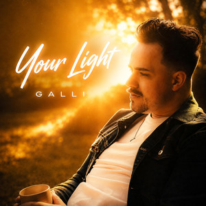 Your Light by Galli