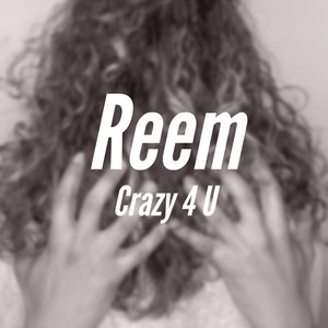 Crazy 4 U