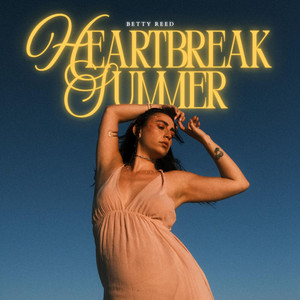 Heartbreak Summer by BETTY REED