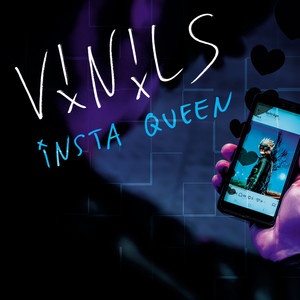 Insta Queen by V!N!LS