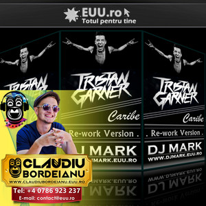 Claudiu Bordeianu - Claudiu Bordeianu Caribe Tristan Garner 2014 (Dj Mark Romania Edit x MUZICA NOUA x Balamuc Podcast x Zbenguiala Events x Micul Dj x Petreceri EUU.ro x Servicii EUU.ro)