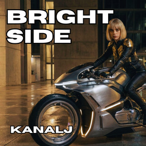 Bright Side by Kanalj