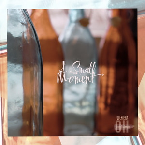 A Small Moment by OH Overhead