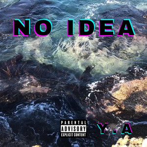 Young Alex - No Idea