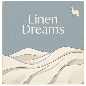 Linen Dreams by Llamascape