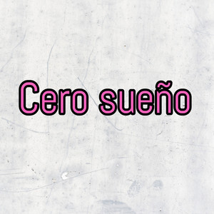 Cero sueño by Luis La Macula