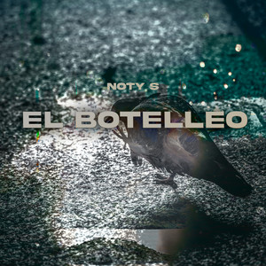 El Botelleo by Noty S