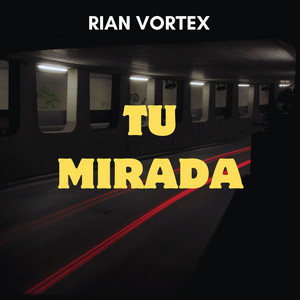 tu mirada by Rian Vortex