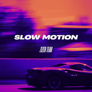 Slow Motion by Zizer tear