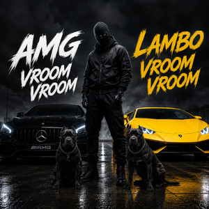 AMG Vroom Vroom Lambo Vroom Vroom - German Version by TÜRKO777 Official